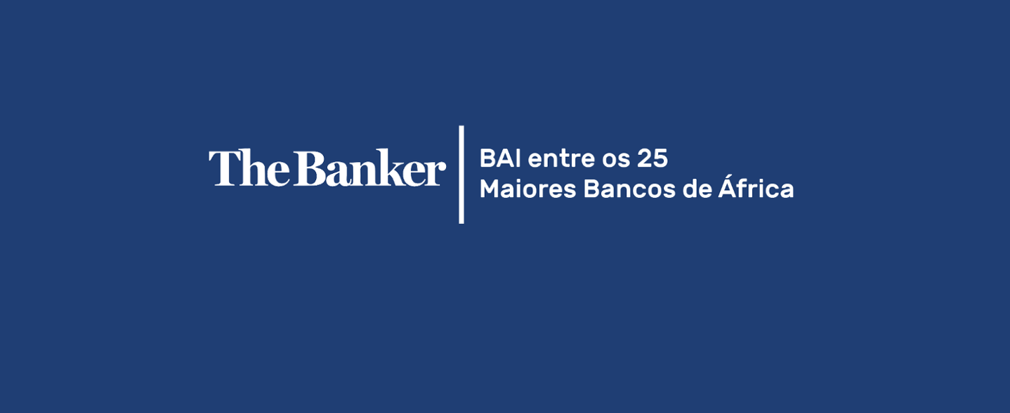BAI classificado entre os 25 maiores bancos de África